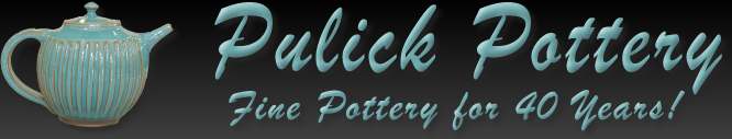 Pulick Pottery, Fine Pottery for 40 years!